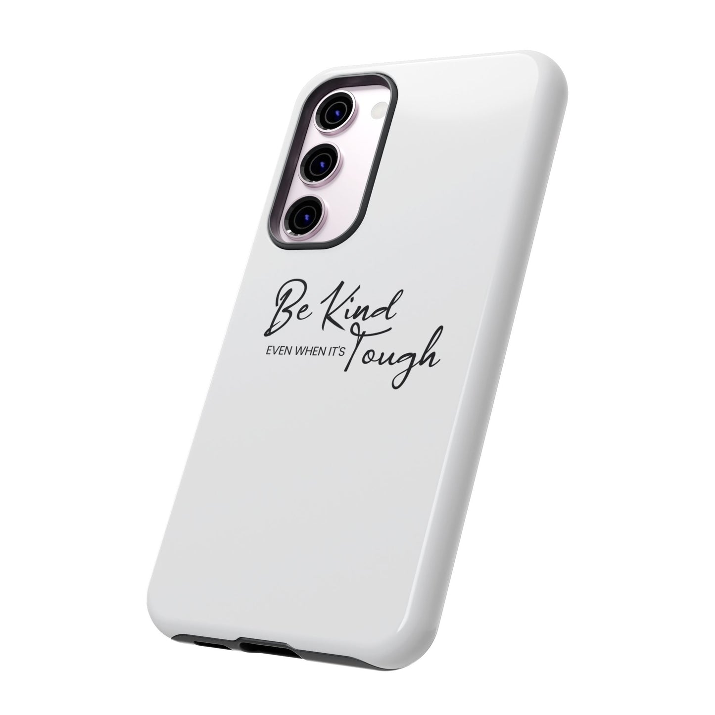 Cases-Samsung cases- Be Kind