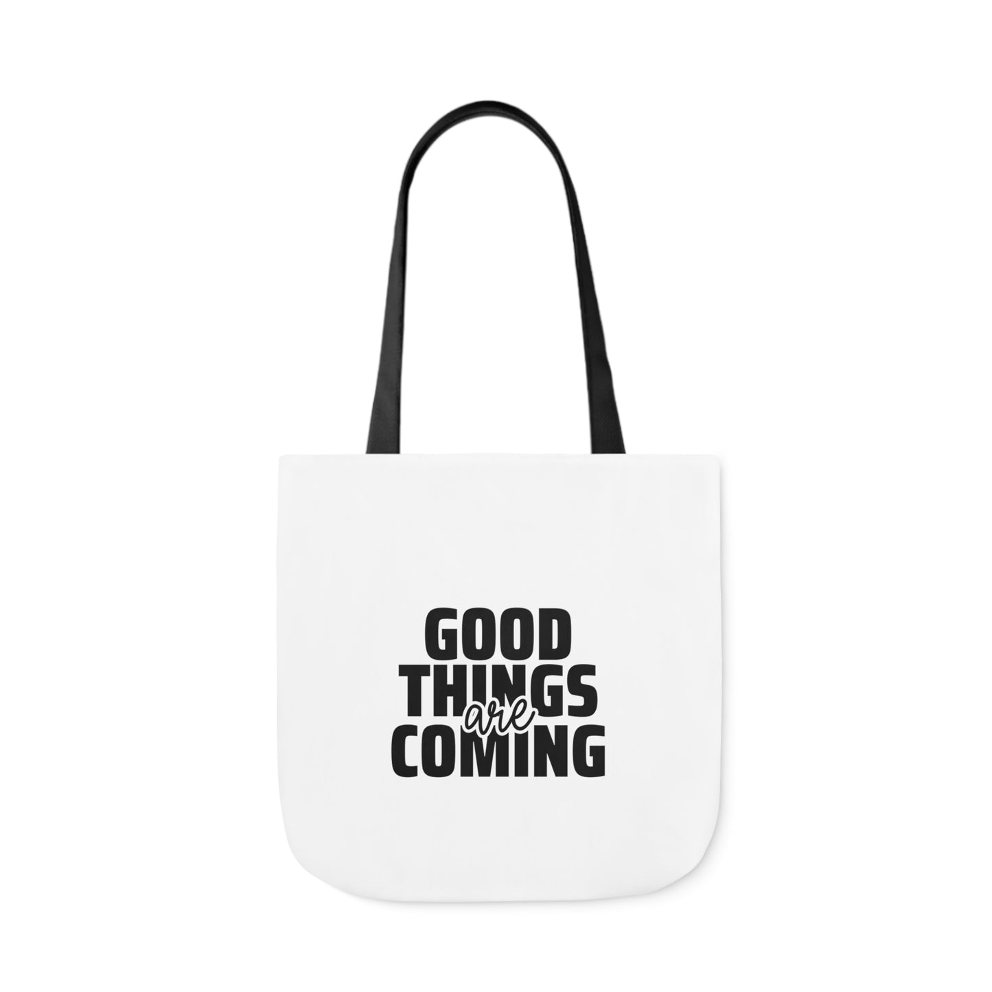 Canvas Tote Bag-Good Things are Coming