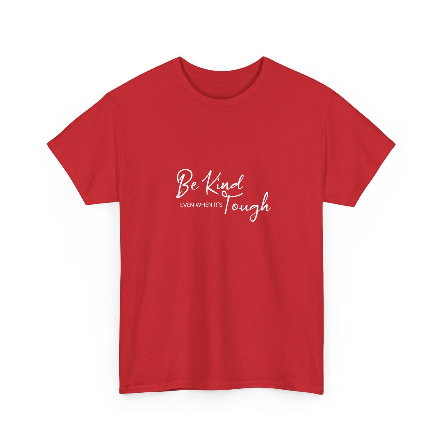 Unisex Heavy Cotton Tee - Be kind even when it's though- Dark T-shirts