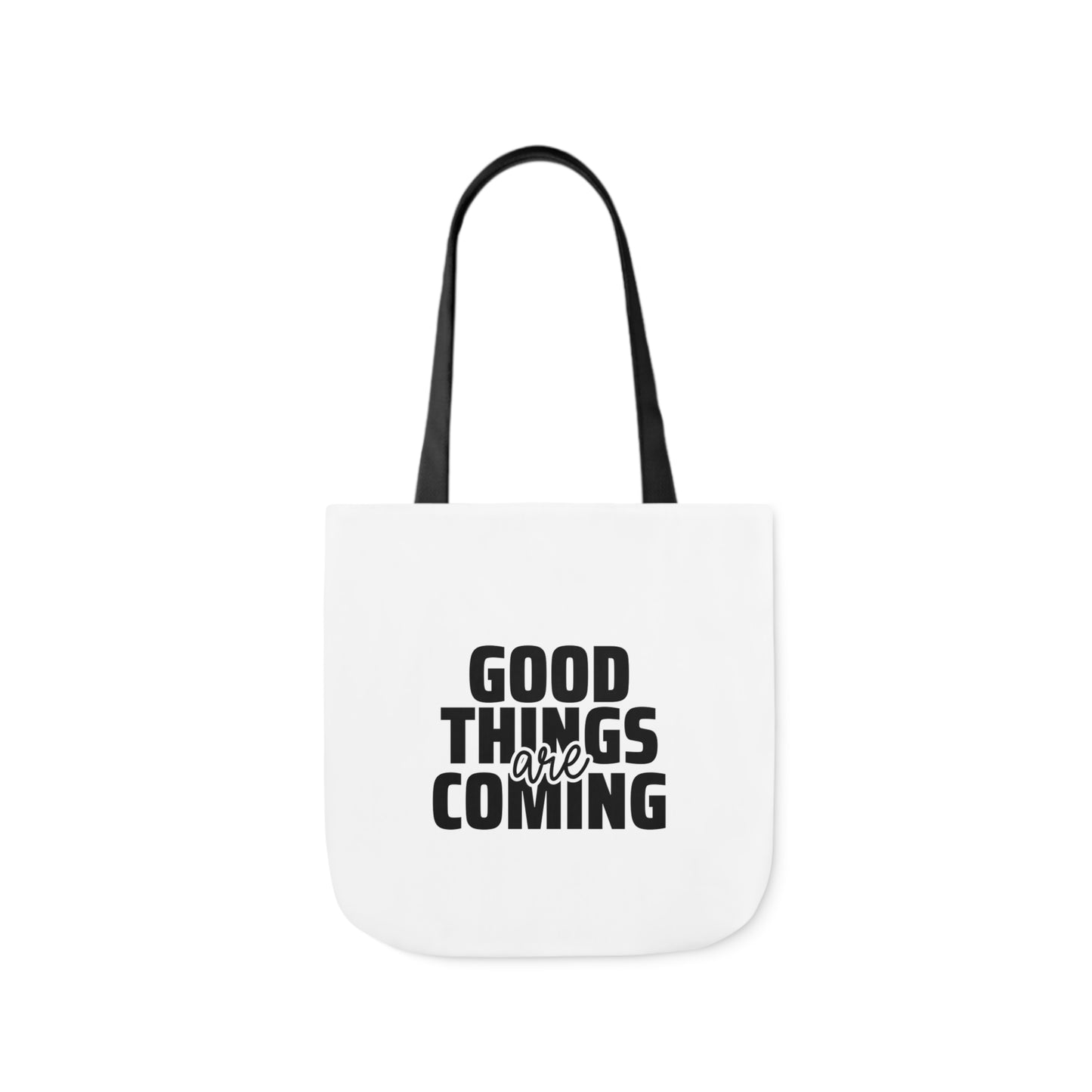 Canvas Tote Bag-Good Things are Coming