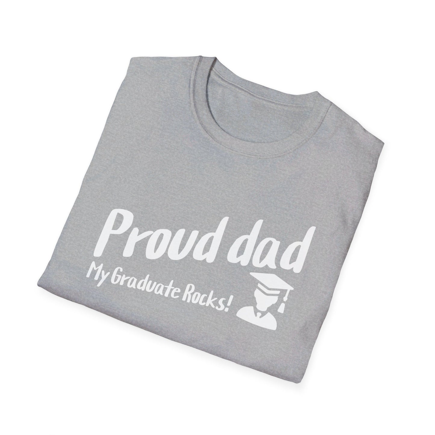 Unisex Softstyle T-Shirt- Proud dad- Proud-Graduate Gift