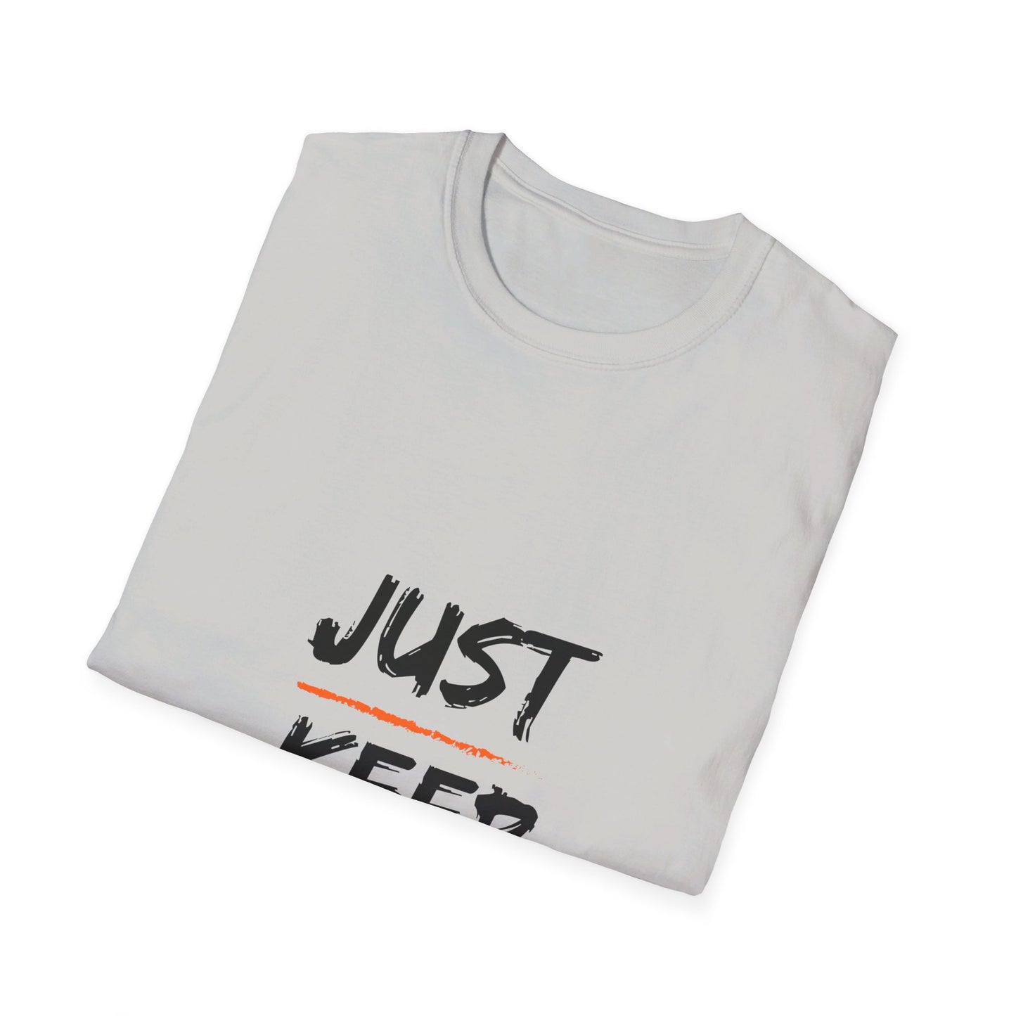 Just keep moving forward shirt