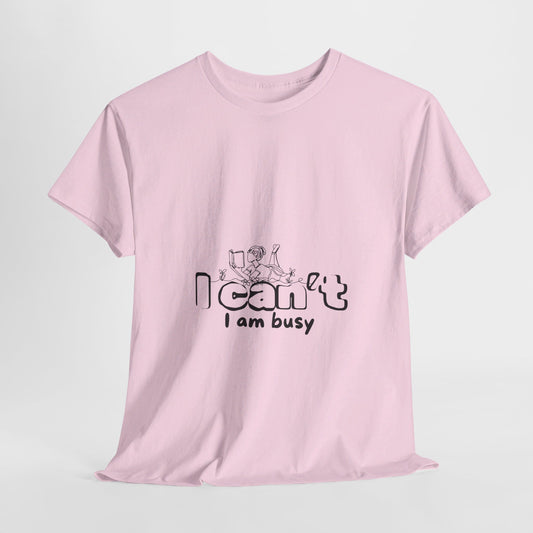 Unisex Heavy Cotton Tee I can't I am Busy-Busy girl reading a book-relaxing