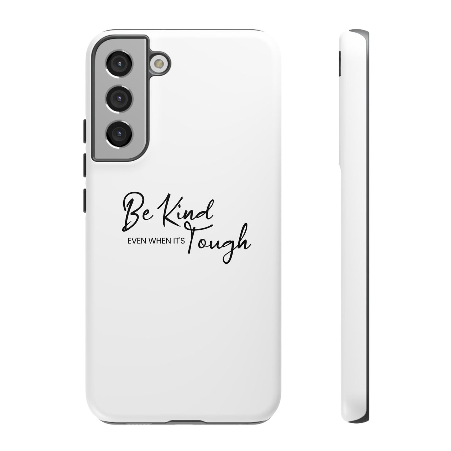 Cases-Samsung cases- Be Kind