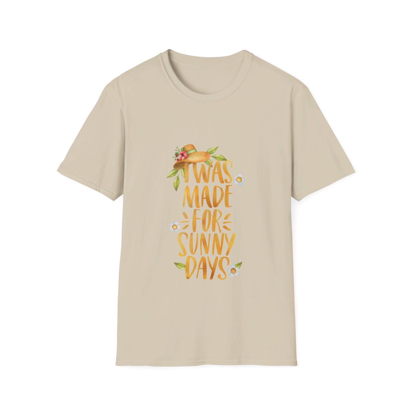 I was made for sunny day t-shirt