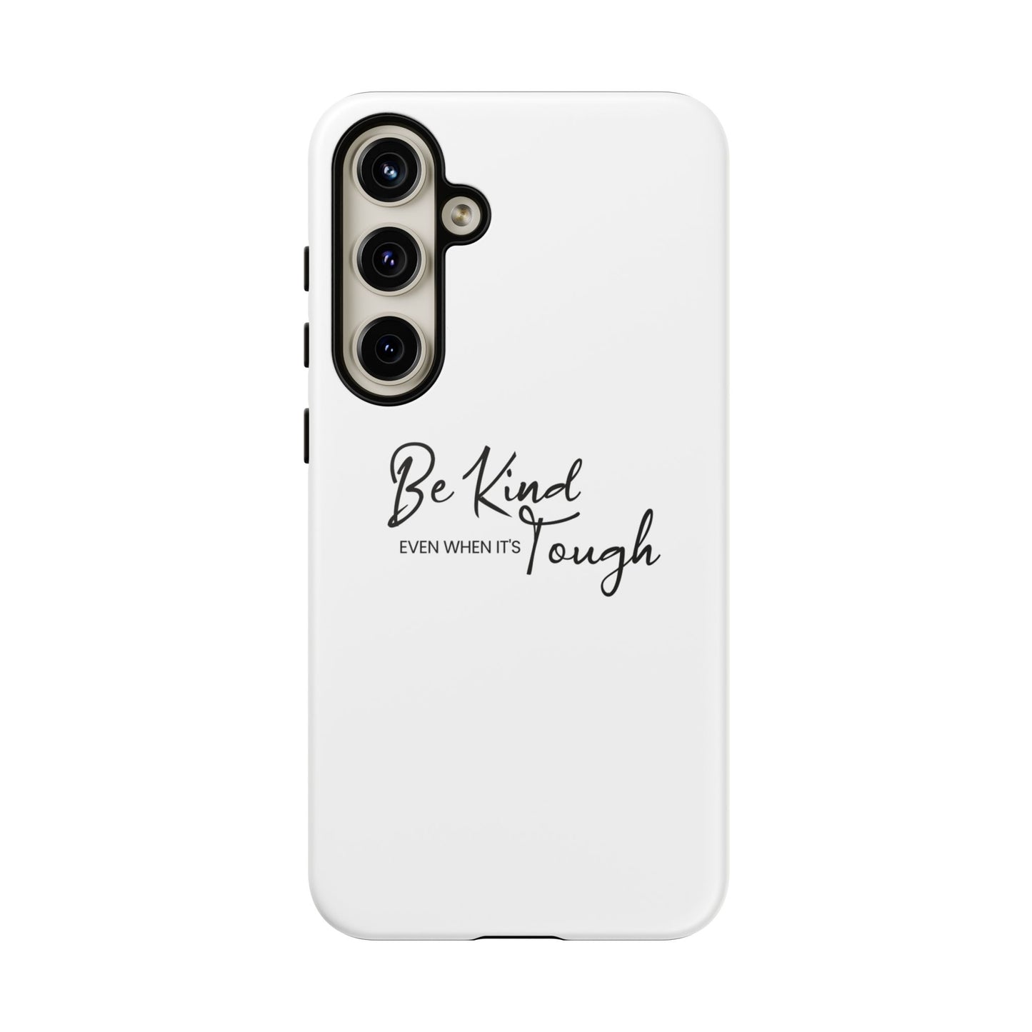 Cases-Samsung cases- Be Kind