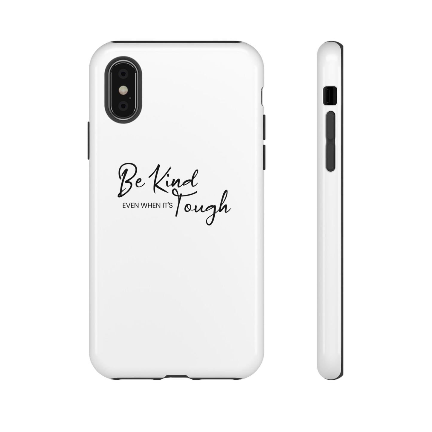 Tough Cases-iPhone cases- Be kind