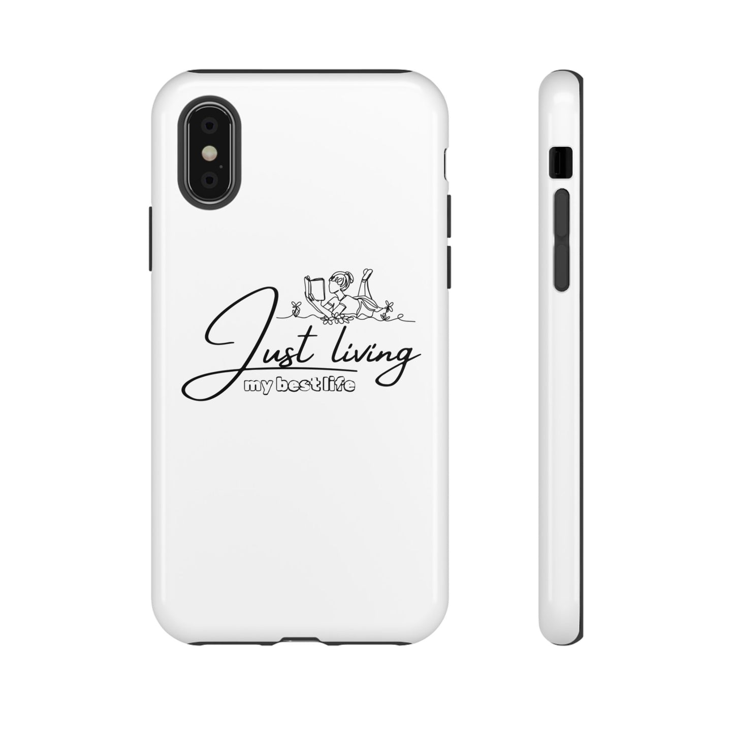 Tough Cases-iPhone cases- Just Living my best life