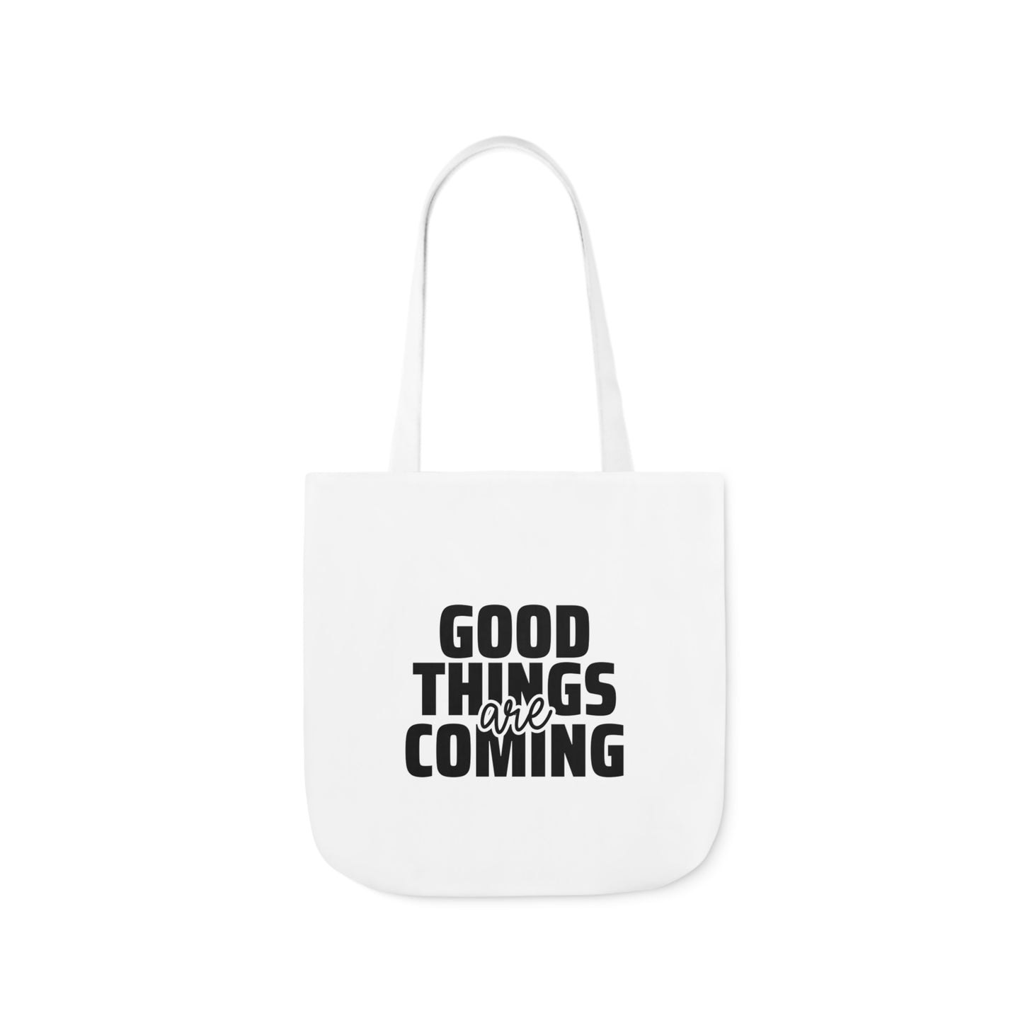 Canvas Tote Bag-Good Things are Coming