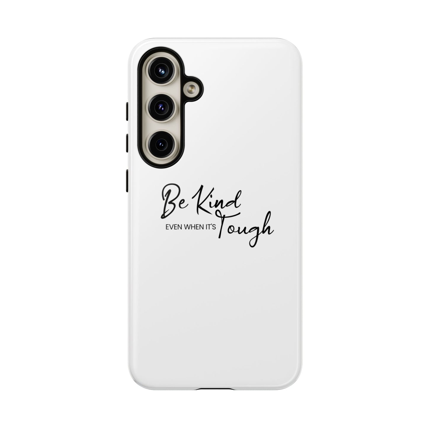 Cases-Samsung cases- Be Kind