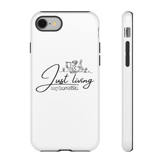 Tough Cases-iPhone cases- Just Living my best life