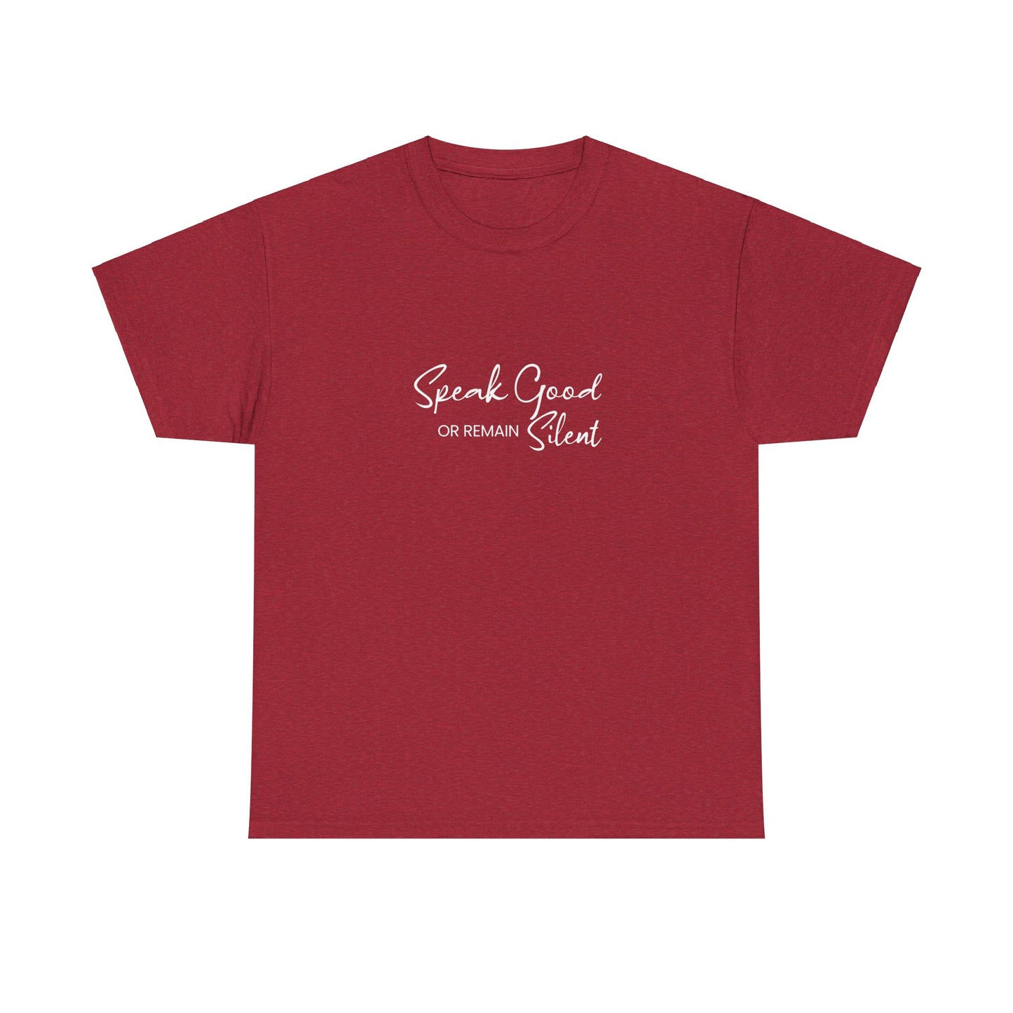 Unisex Heavy Cotton Tee - Speak Good or Remain Silent- Dark T-shirts