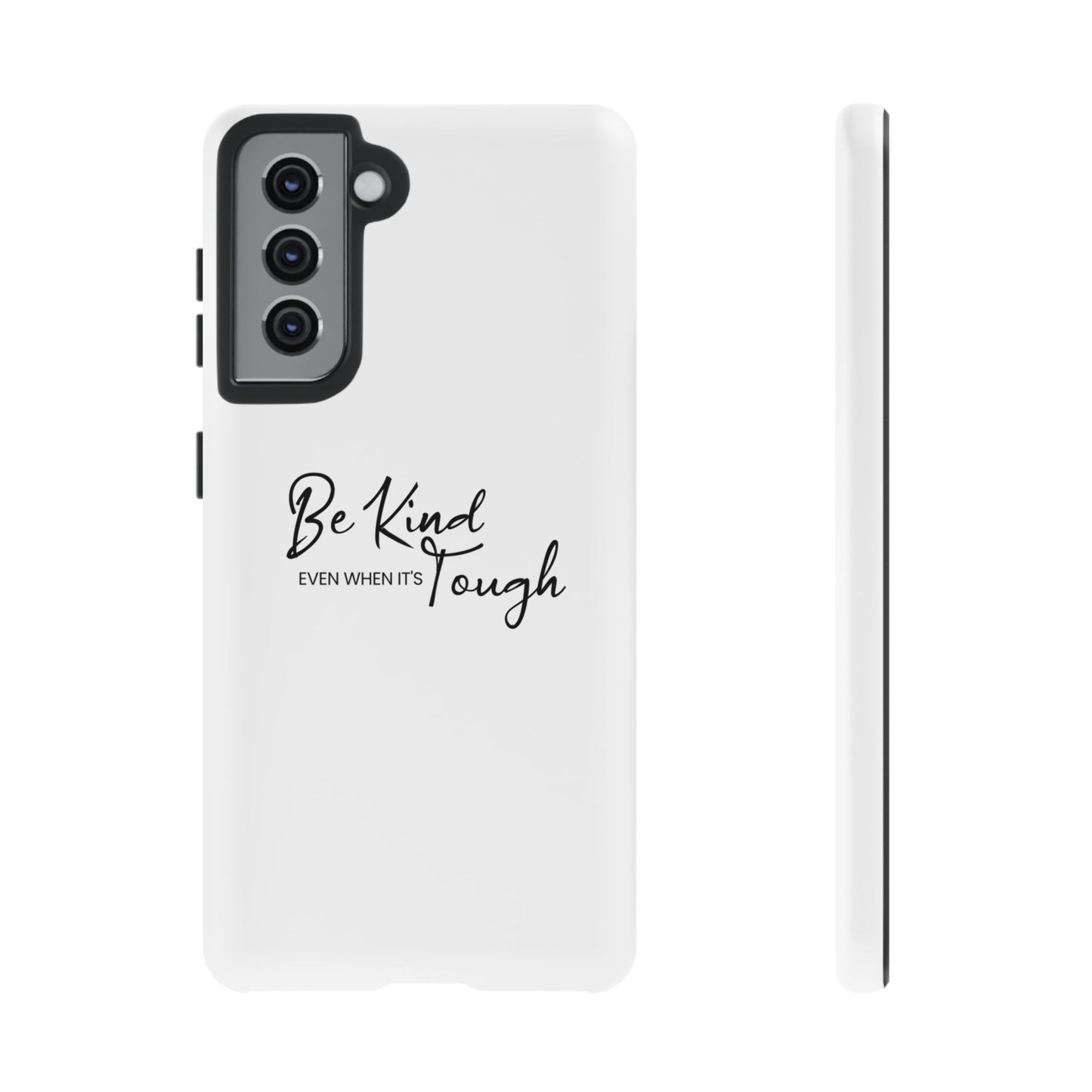 Cases-Samsung cases- Be Kind