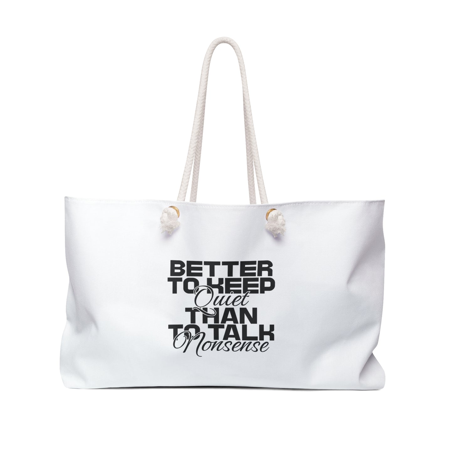 Weekender Bag-Better Talk Good