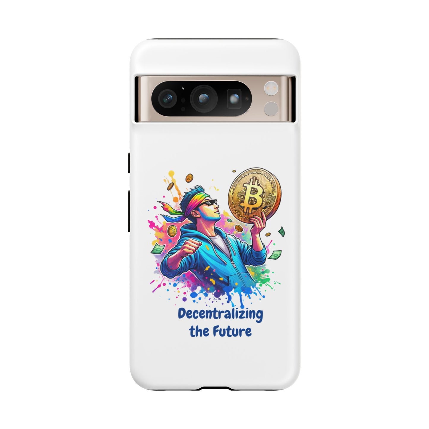 Tough Cases-Google Pixel cases- Decentralizing the Future