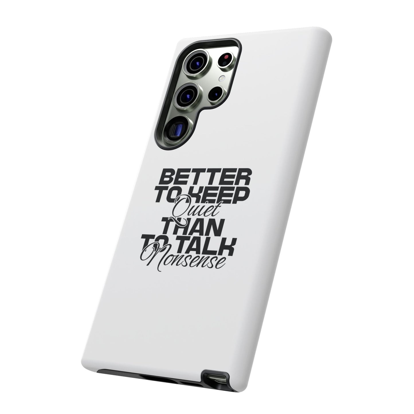 Cases-Samsung cases- Better to keep quite than talk nonsense