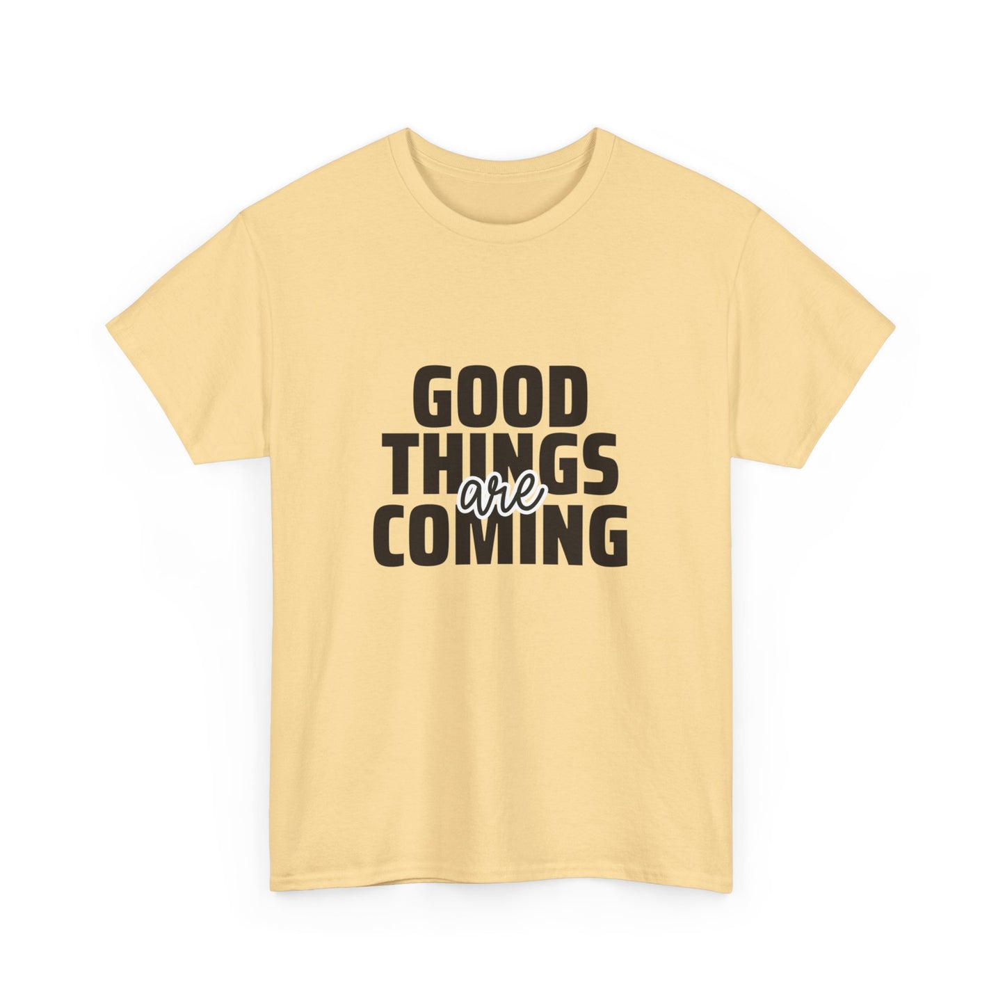 Unisex Heavy Cotton Tee - Goods Things Are Coming- T-shirt