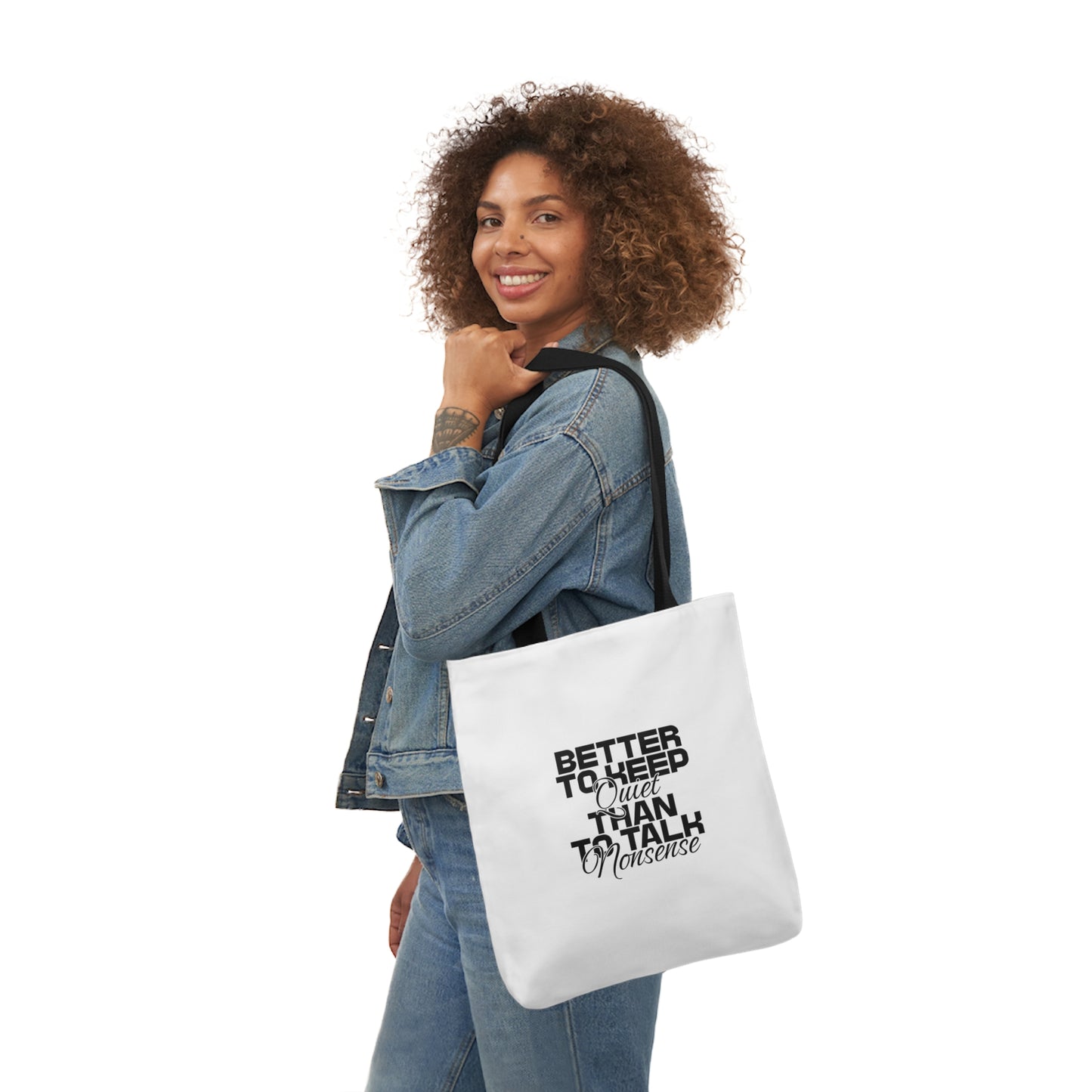 Canvas Tote Bag-Better to keep quite than talk no sense