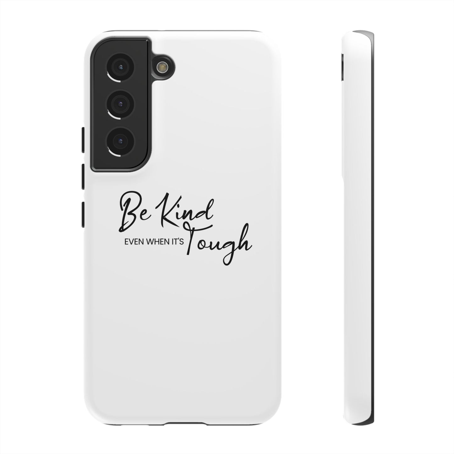 Cases-Samsung cases- Be Kind