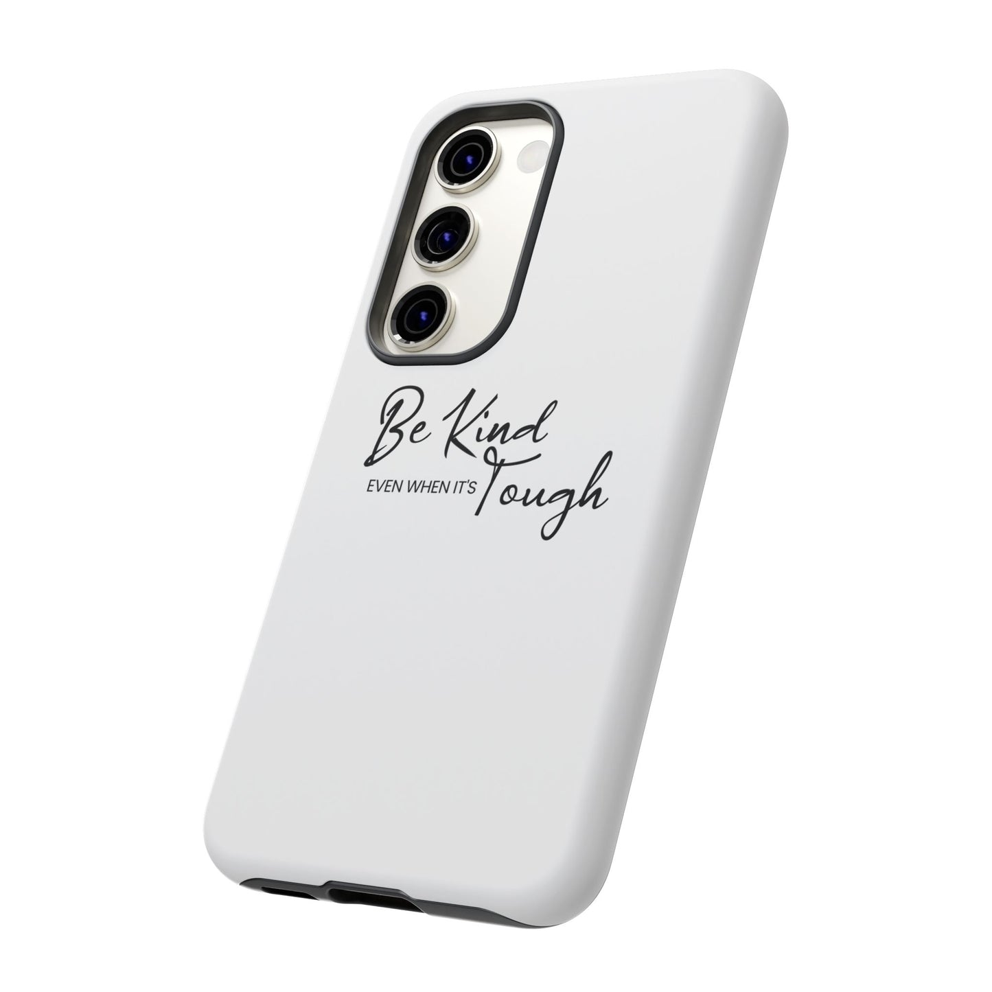 Cases-Samsung cases- Be Kind