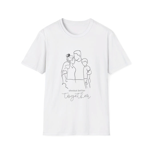 Always better together- familly t-shirt