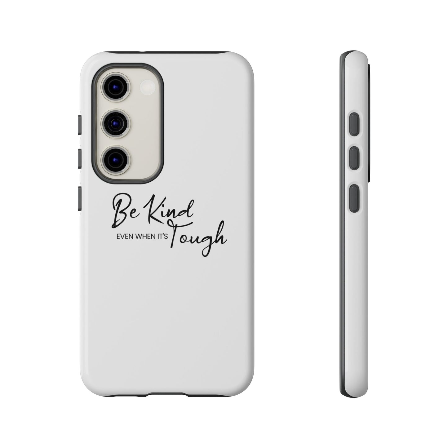 Cases-Samsung cases- Be Kind