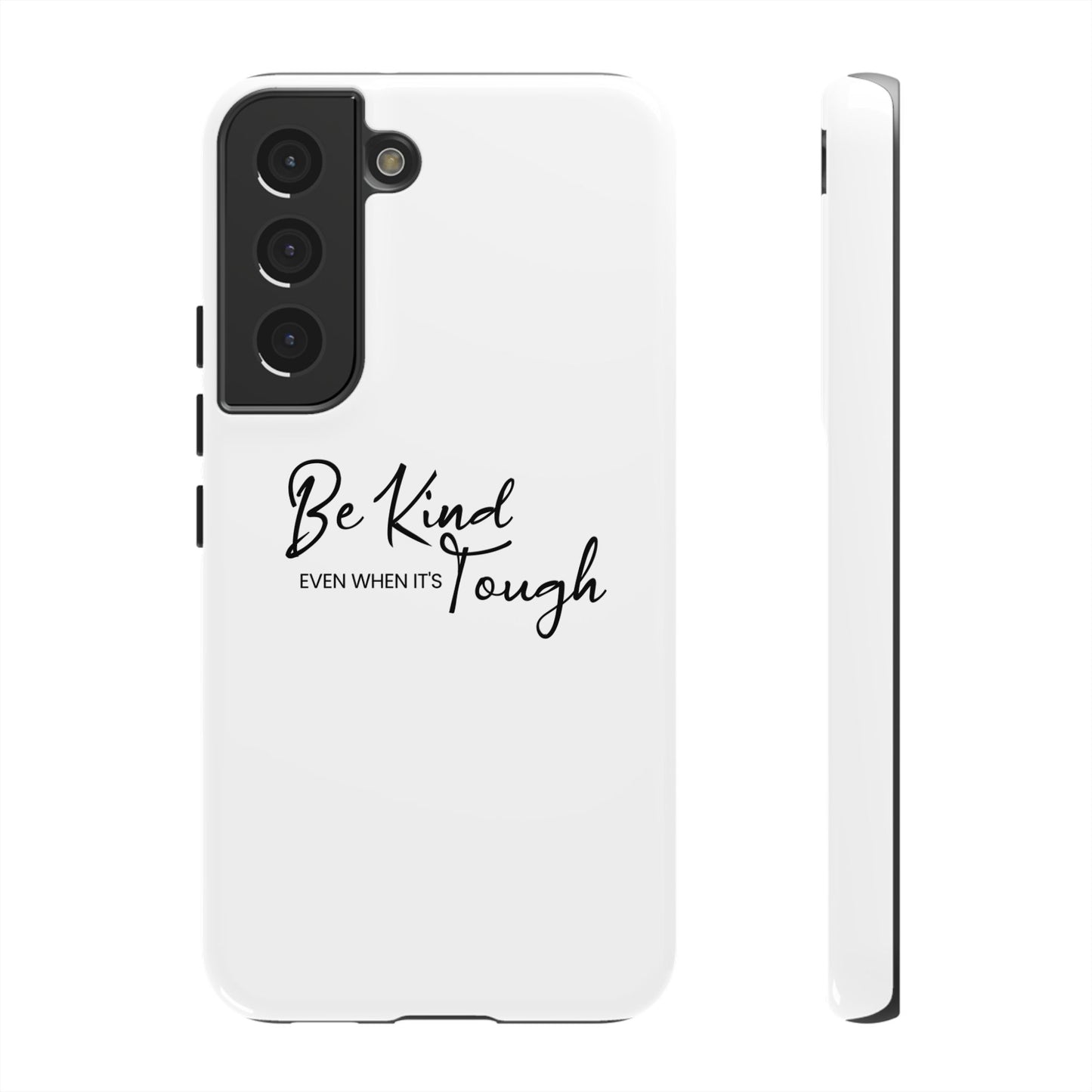 Cases-Samsung cases- Be Kind