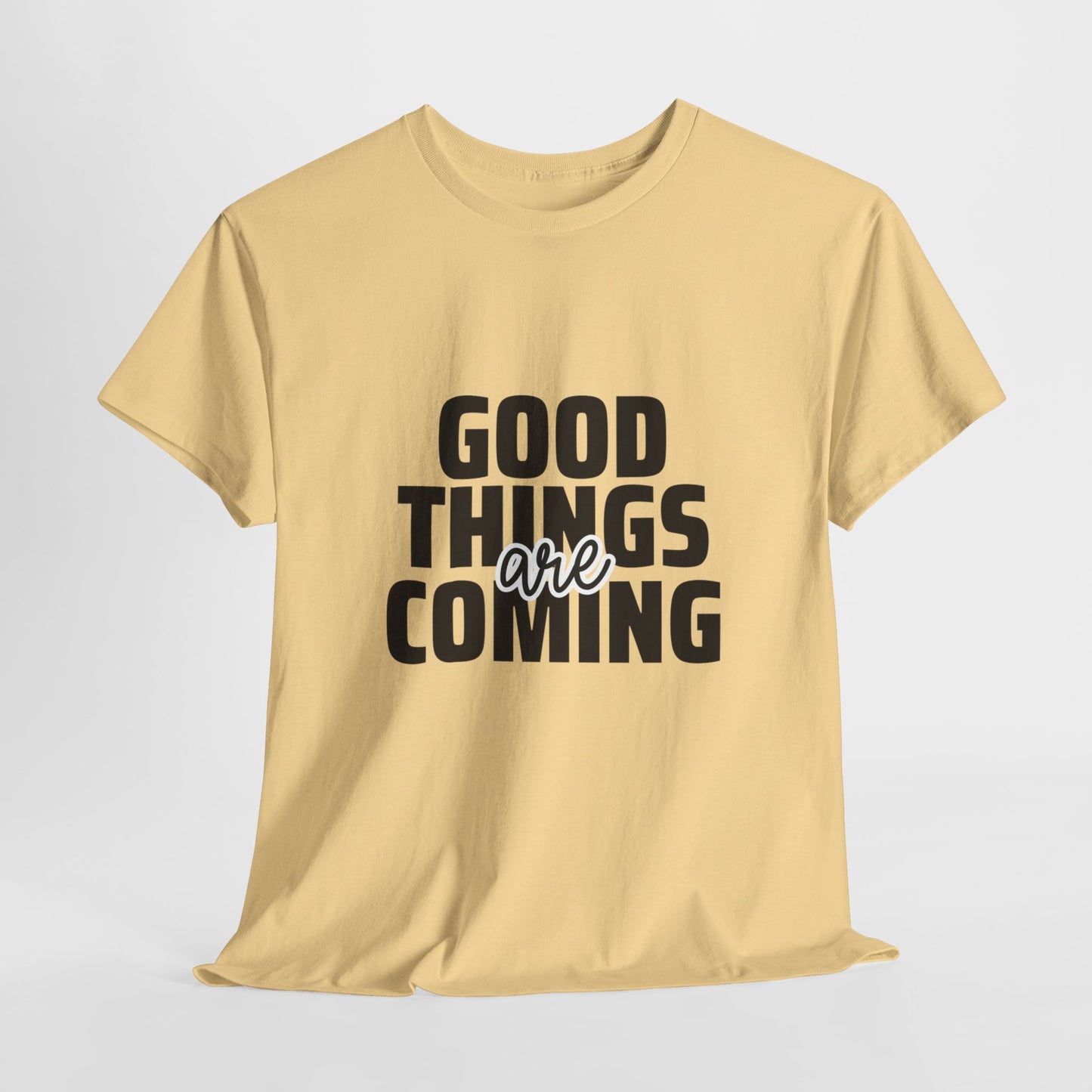 Unisex Heavy Cotton Tee - Goods Things Are Coming- T-shirt