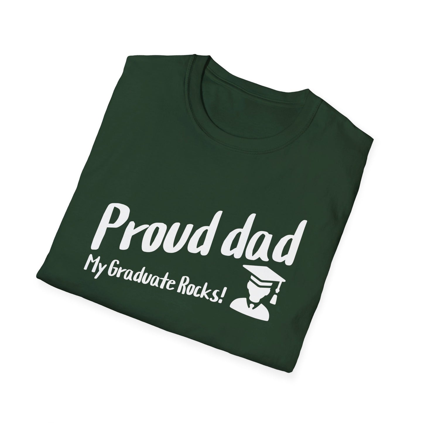 Unisex Softstyle T-Shirt- Proud dad- Proud-Graduate Gift