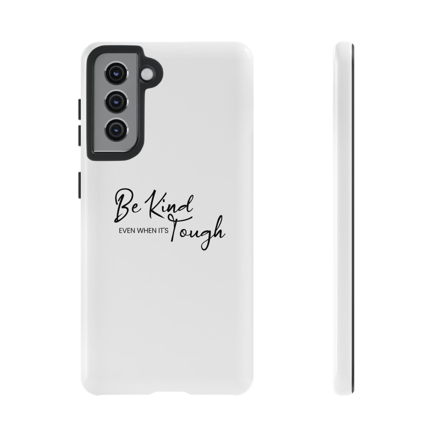 Cases-Samsung cases- Be Kind