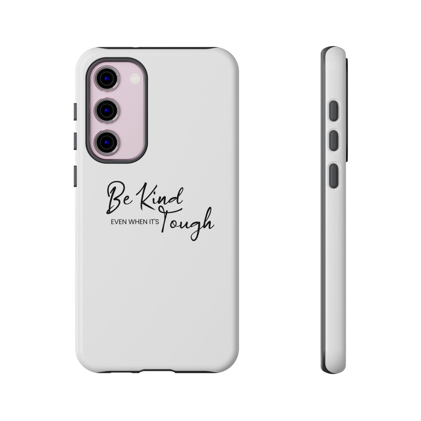 Cases-Samsung cases- Be Kind