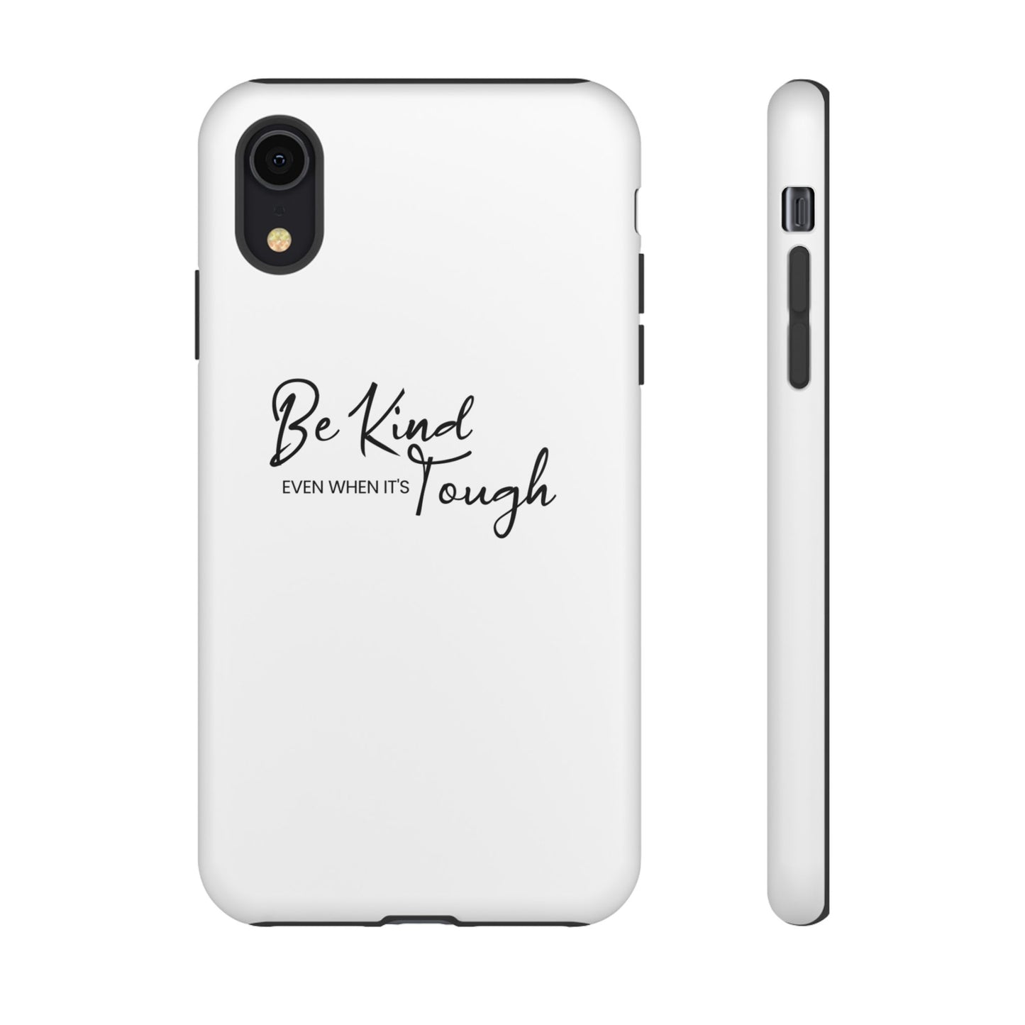 Tough Cases-iPhone cases- Be kind