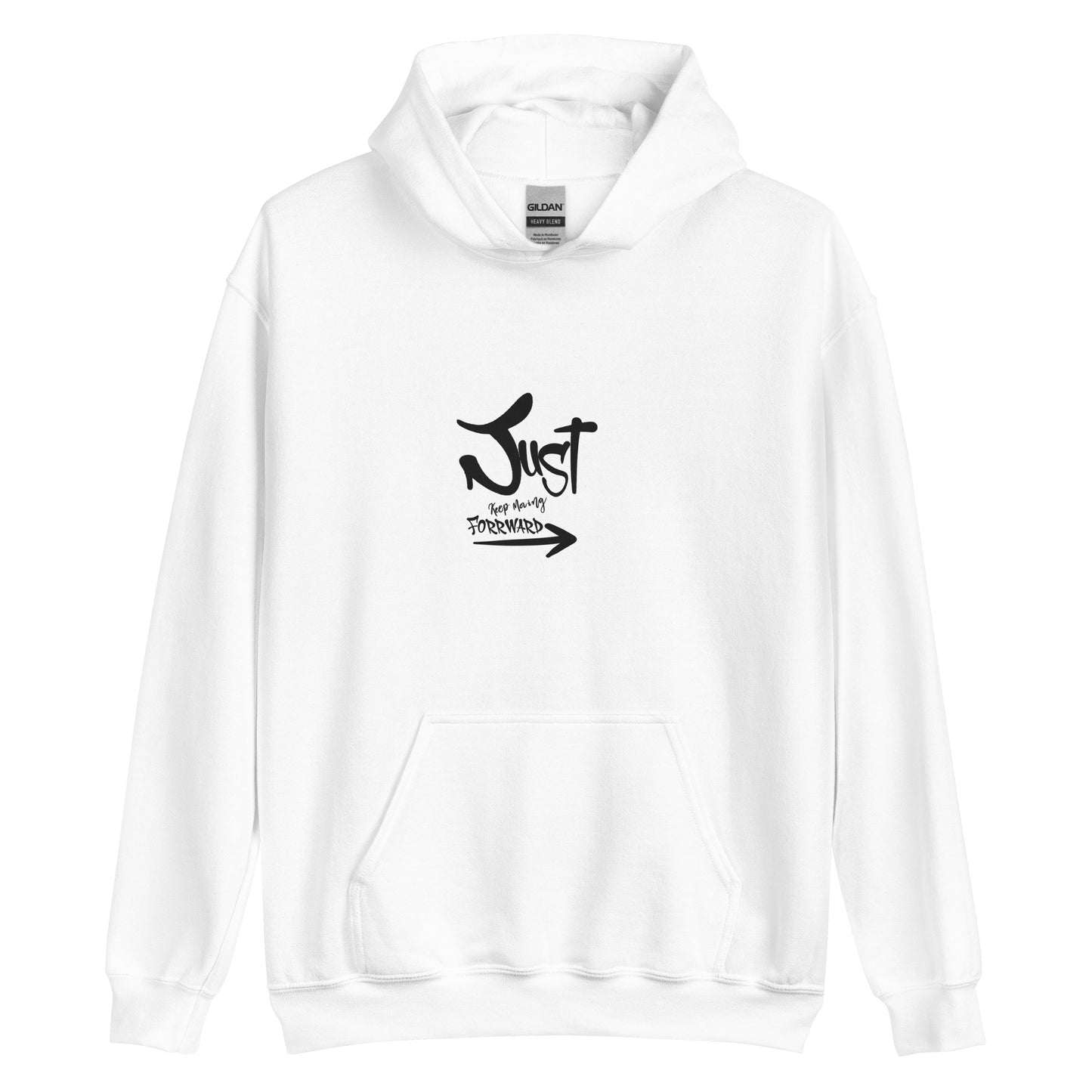 Unisex Hoodie-Just keep moving forward